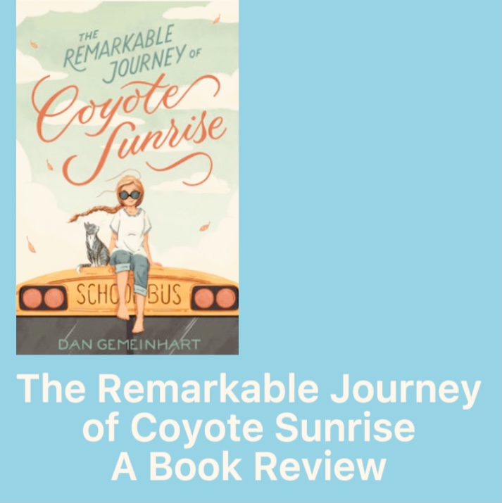 The Remarkable Journey of Coyote Sunrise A Book Review Our Sunday
